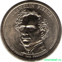 Монета. США. 1 доллар 2010 год. Президент США № 14, Франклин Пирс. Монетный двор D.
