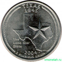 Монета. США. 25 центов 2004 год. Штат № 28 Техас. Монетный двор P.